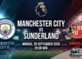 Manchester City vs Sunderland: Duel Panas Premier League