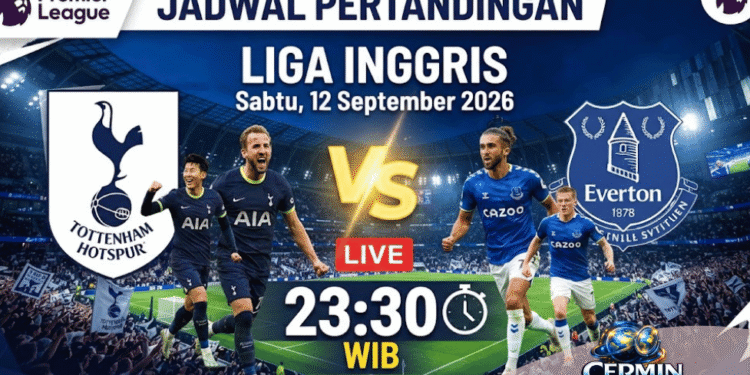 Prediksi Tottenham vs Everton: Duel Sengit di Premier League